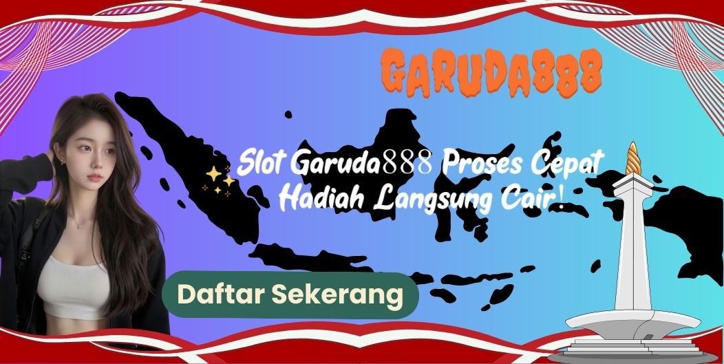 proses garuda888 kilat