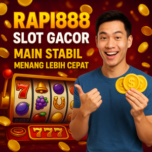 Rapi888 Slot Gacor Menang Stabil